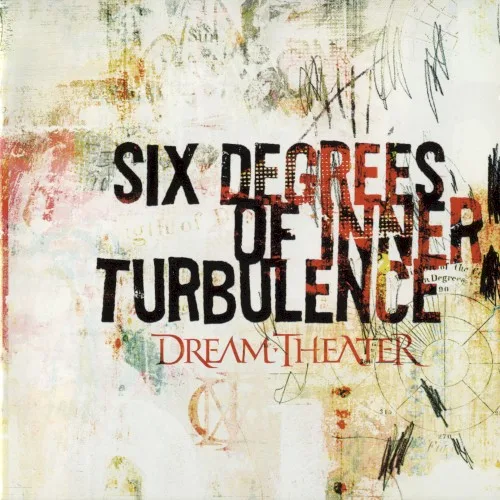 Pochette de Six Degrees of Inner Turbulence